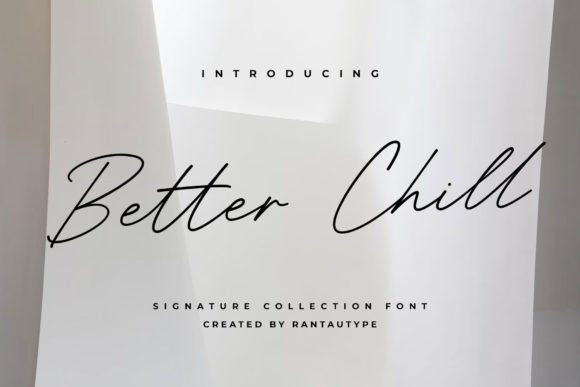 Better Chill: A Modern Typeface for Digital Branding