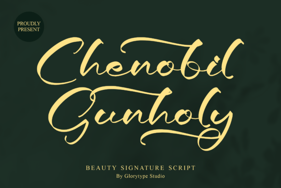 Chenobil Gunholy: A Script Font for Business Branding