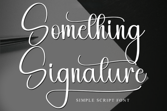 Something Signature: The Festive Typeface for Makers
